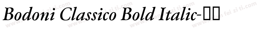 Bodoni Classico Bold Italic字体转换